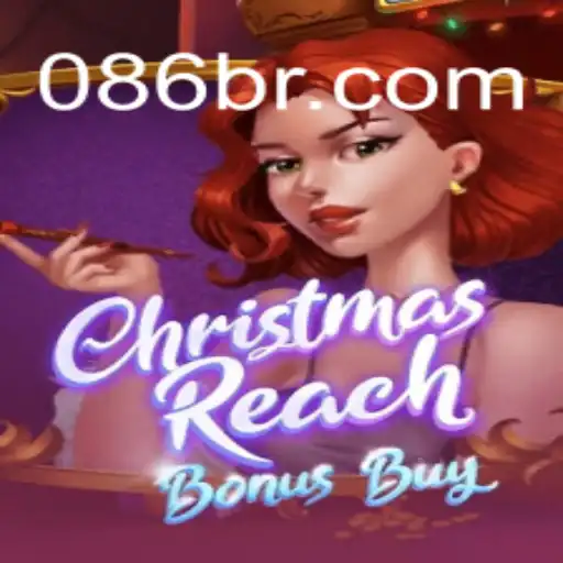 Descubra a Magia de 'ChristmasReachBonusBuy' e a Surpreendente '086win'